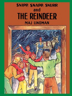 cover image of Snipp, Snapp, Snurr and the Reindeer